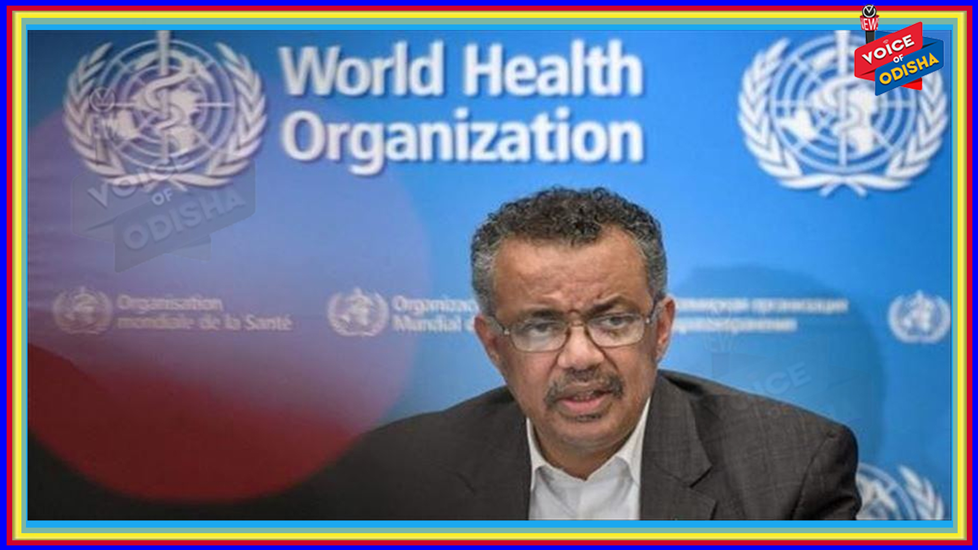 କରୋନା ଭୂତାଣୁର ଡେଲଟା ପ୍ରଜାତି ଏବେ ବିଶ୍ୱବ୍ୟାପୀ କ୍ଷୀପ୍ର ସଂକ୍ରମଣ ଘଟାଉଛି : WHO