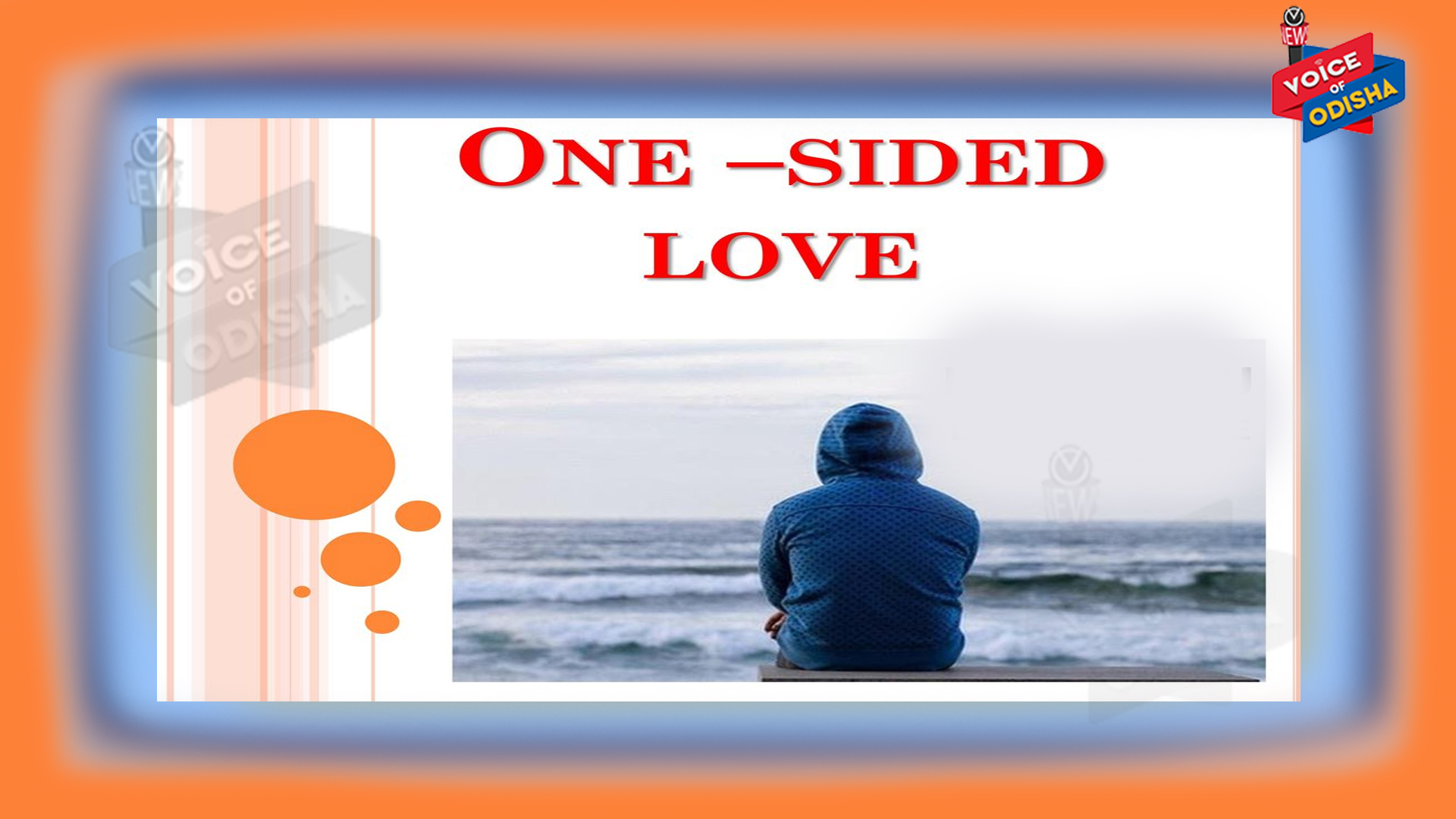 ୱାନସାଇଡ ଲଭ କରୁଛନ୍ତିକି ? ତାହେଲେ ଧ୍ୟାନ ରଖନ୍ତୁ ଏହି କଥା