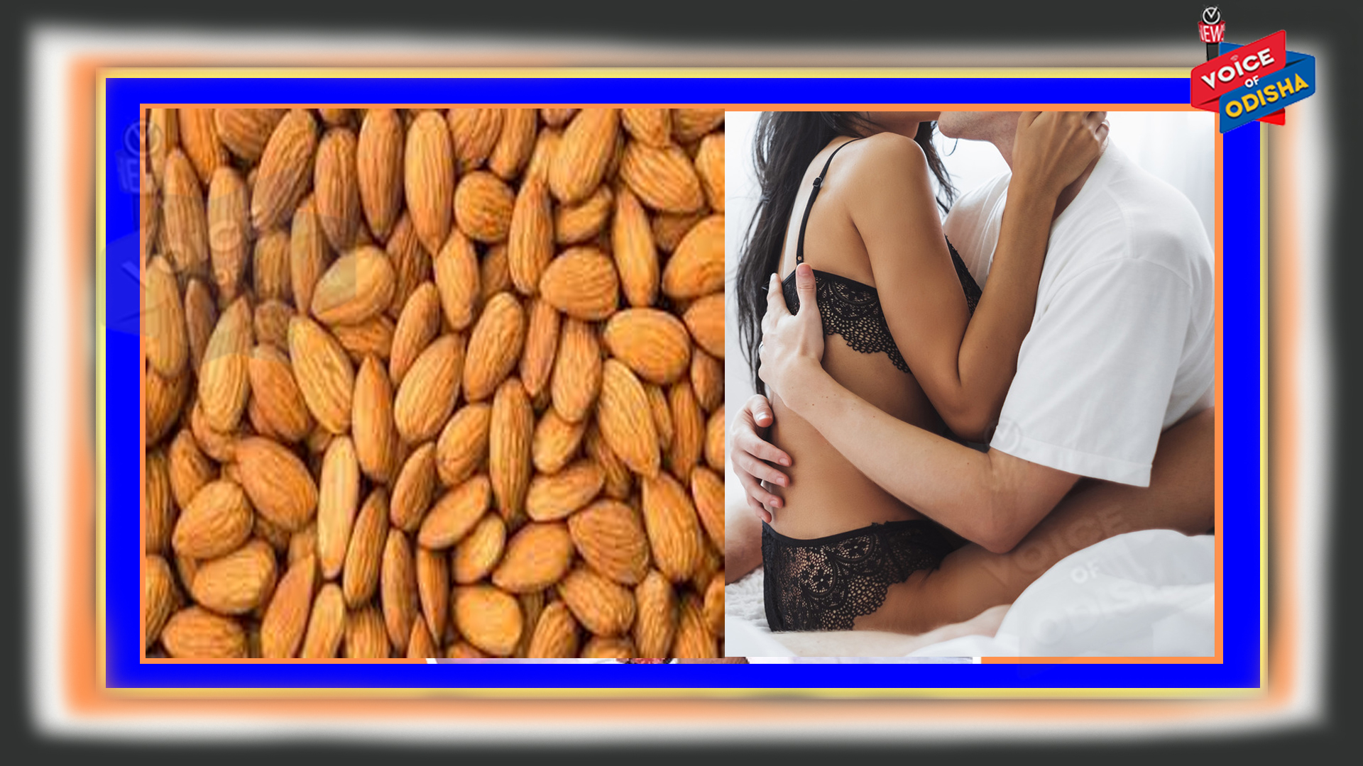 ରାତିରେ ବାଦାମ ଖାଇଲେ ଦୂର ହେବ ଅନିଦ୍ରା ଓ ବଢିବ ସେକ୍ସ ପାୱାର