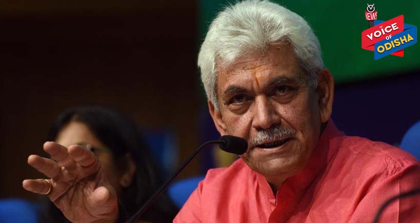 ମନୋଜ ସିହ୍ନାଙ୍କୁ ଜମ୍ମୁ କାଶ୍ମୀର ଉପ ରାଜ୍ୟପାଳ ଦାୟିତ୍ୱ