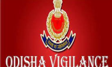 ନେଉଥିଲେ ୧୦ ହଜାର ଲାଞ୍ଚ, ଧରିଦେଲା ଭିଜିଲାନ୍ସ